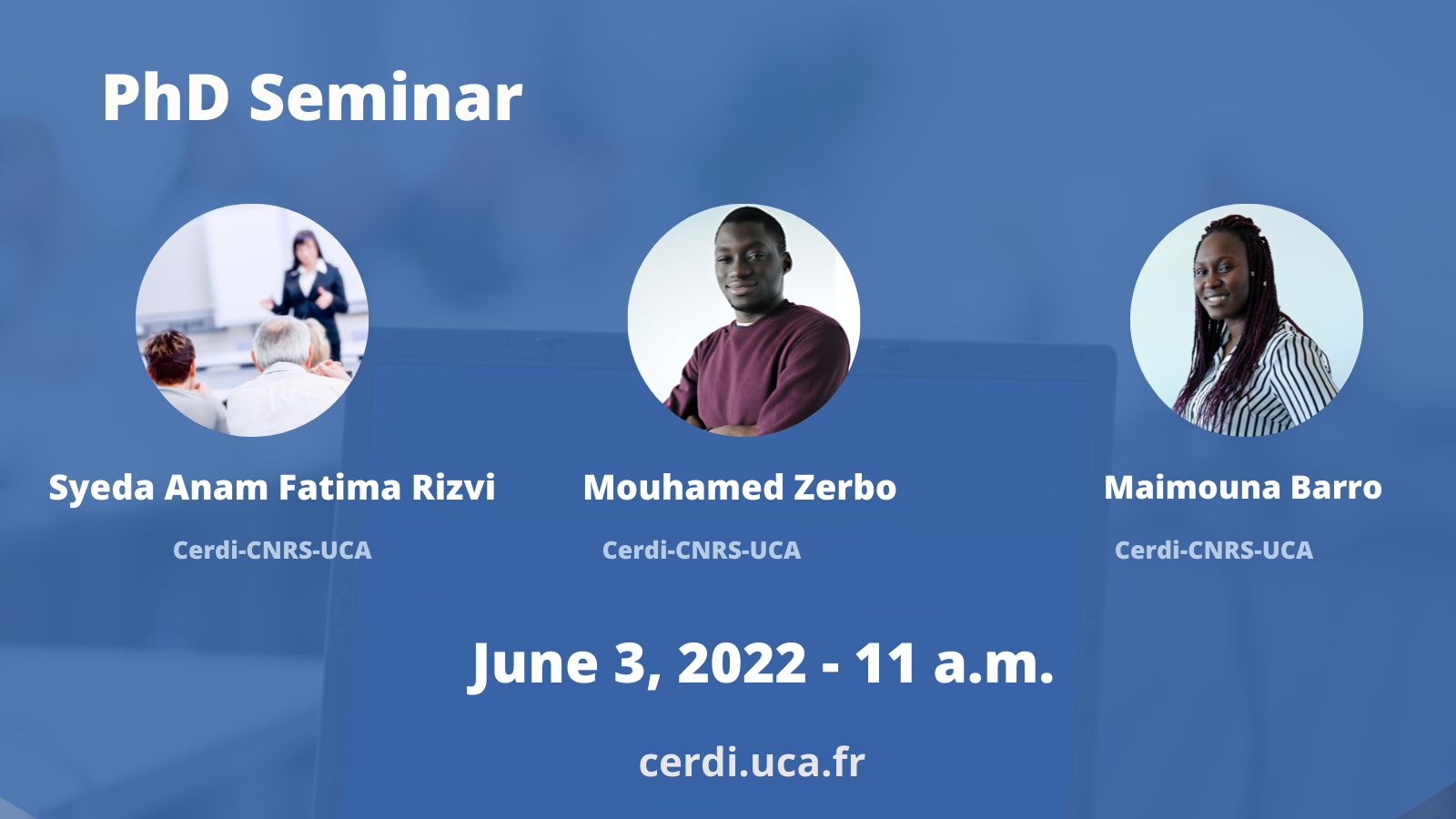 Séminaire doctorants : Syeda Anam Fatima Rizvi, Mouhamed Zerbo ...